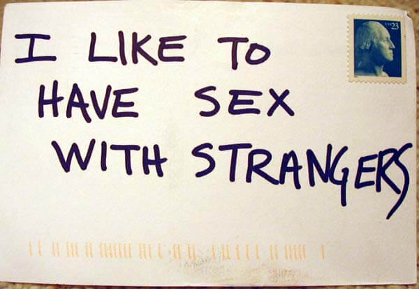 I like to have sex with strangers
